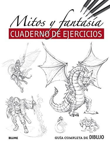 Guía completa de dibujo. Mitos y fantasía