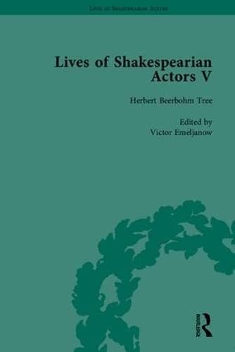 Lives of Shakespearian Actors, Part V Pt. V