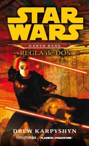 Star Wars Darth Bane Regla de dos