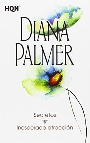 Secretos; Inesperada atracción