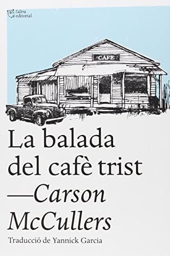 La balada del cafè trist
