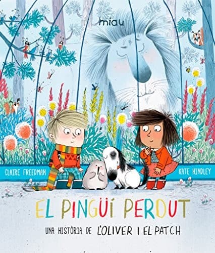 El pingüí perdut. Una història de l'Oliver i el Patch
