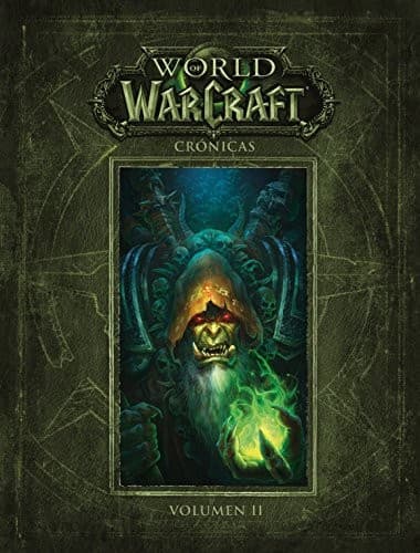 WORLD OF WARCRAFT CRÓNICAS II