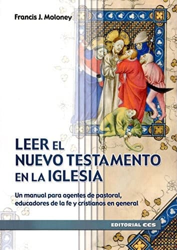 Leer el Nuevo Testamento en la Iglesia