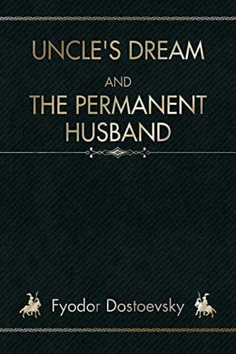 Uncle's Dream and the Permanent Husband