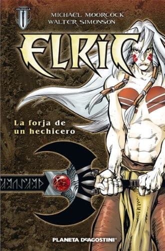 Elric La forja de un hechicero
