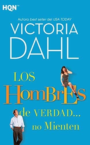 Los hombres de verdad no mienten