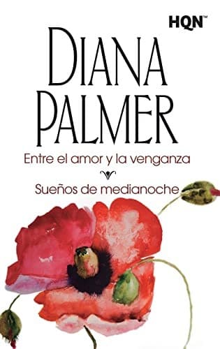 Entre el amor y la venganza; Sueños de medianoche