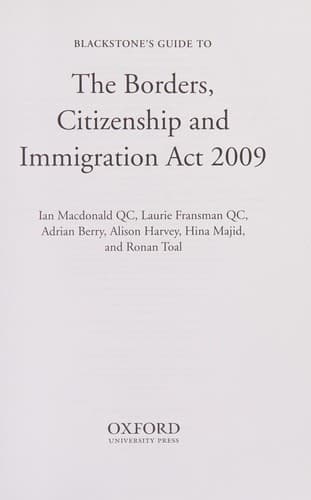Blackstone's guide to the Borders, Citizenship and Immigration Act 2009