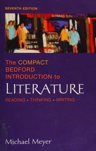 The Compact Bedford Introduction to Literature -- Seventh Edition