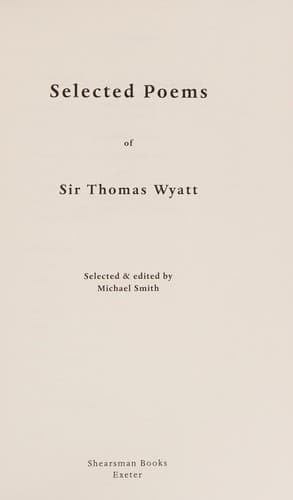 Selected poems of Sir Thomas Wyatt