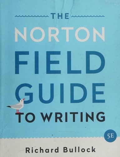 The Norton Field Guide to Writing--Fifth edition