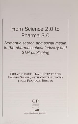 From Science 2. 0 to Pharma 3. 0