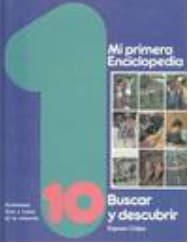 Buscar Y Descubrir (Mi Primera Enciclopedia/Finding Out More)