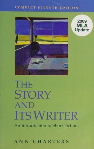 The Story and Its Writer -- Compact Seventh Edition