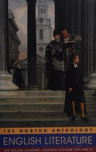 The Norton Anthology of English Literature -- Seventh Edition -- The Major Authors -- Volume B