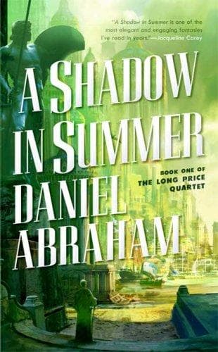 A Shadow in Summer (The Long Price Quartet)