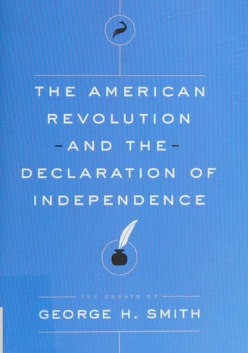 The American Revolution and the Declaration of Independence