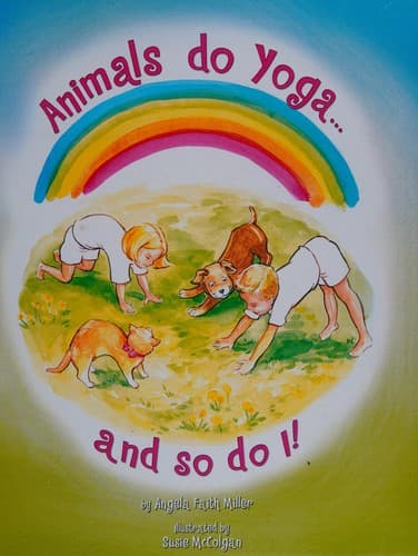 Animals Do Yoga and So Do I