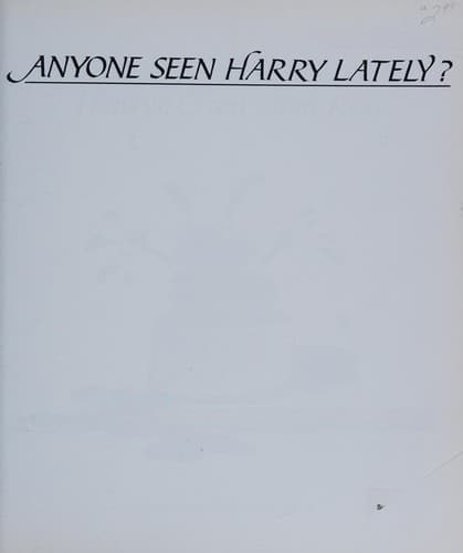 Anyone Seen Harry Lately?