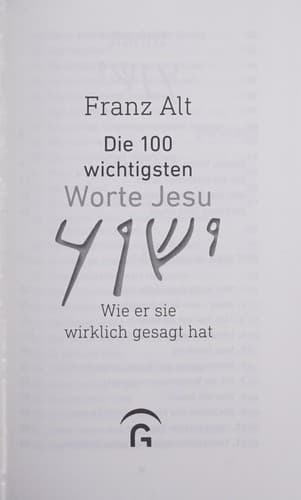 Die 100 wichtigsten Worte Jesu
