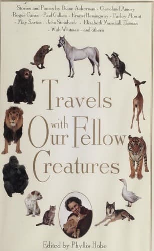Travels with Our Fellow Creatures