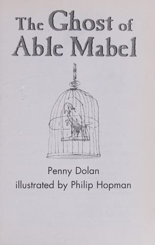 The Ghost Of Able Mabel by Penny Dolan