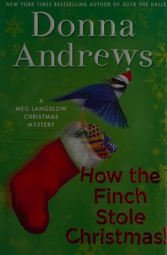 How the finch stole Christmas!