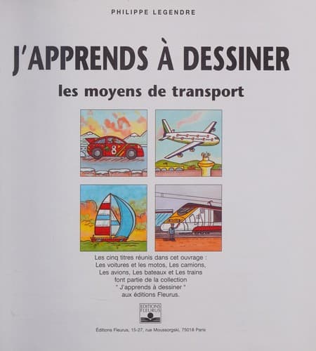 J'apprends Ã  dessiner les moyens de transport (French Edition)