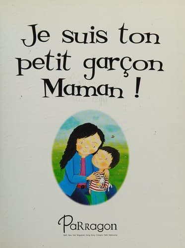 je suis ton petit garçon, maman