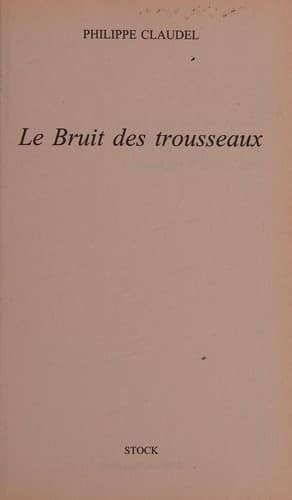 Le Bruit des Trousseaux