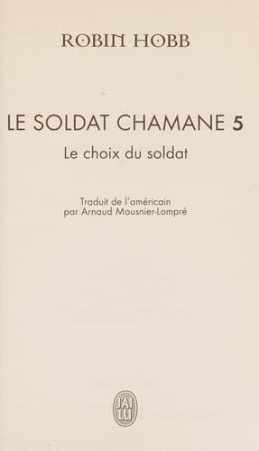 Le Soldat Chamane - 5 - Le Choix Du Sold (Science Fiction) (French Edition)