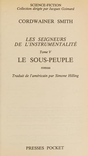 Les seigneurs de l'instrumentalité. Tome 5