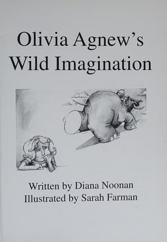 Olivia Agnew's Wild Imagination