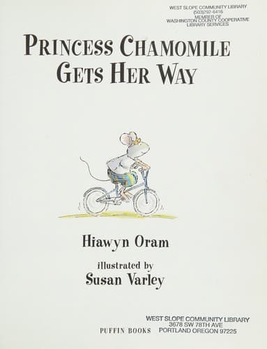 Princess Chamomile Gets Her Way