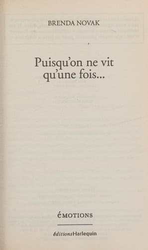 Puisqu'On Ne Vit Qu'Une Fois...