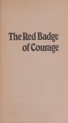 The Red Badge of Courage June 1972 Stephen Crane (Heavy Shelf Wear and Pen Marks)