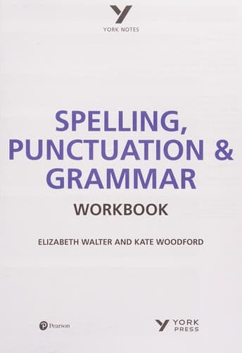 English Language and Literature Spelling, Punctuation and Grammar Workbook
