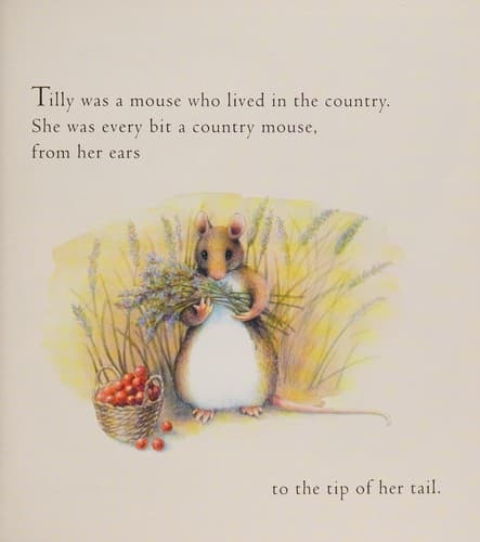 Tilly and Milly. The Story of the Town Mouse and the Country Mouse.