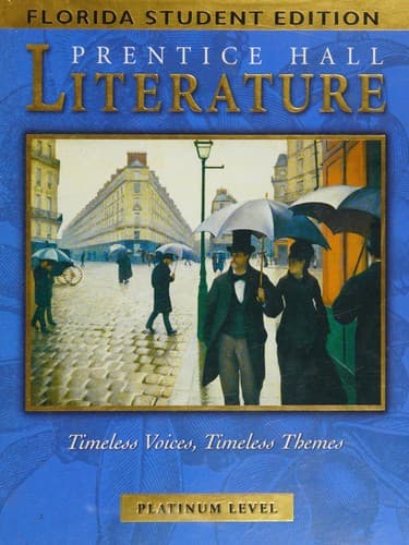 Prentice Hall Literature -- Timeless Voices, Timeless Themes -- Platinum Level