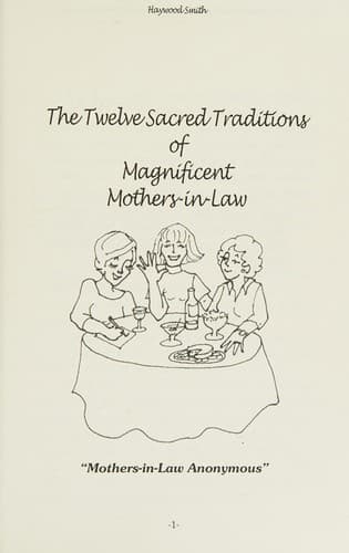 Twelve Sacred Traditions of Magnificent Mothers-in-Law