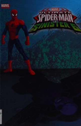 Ultimate Spider-Man vs. the Sinister 6.
