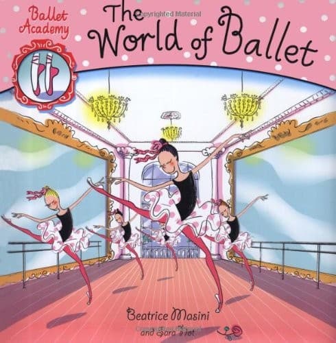 The World of Ballet
