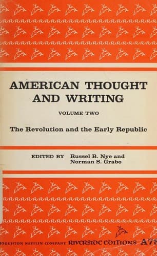 American Thought and Writing -- The Revolution and the Early Republic
