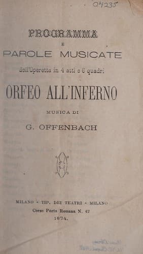 Programma e parole musicate dell'operetta in 4 atti e 6 quadri Orfeo all'inferno
