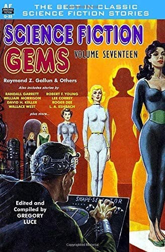 Science Fiction Gems, Volume Seventeen
