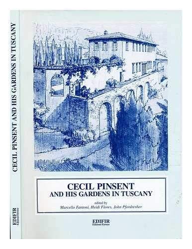 Cecil Pinsent and his gardens in Tuscany