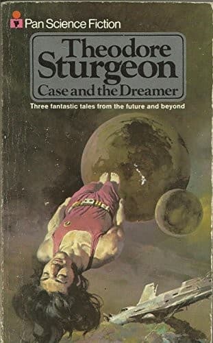 Case and the Dreamer, and other stories