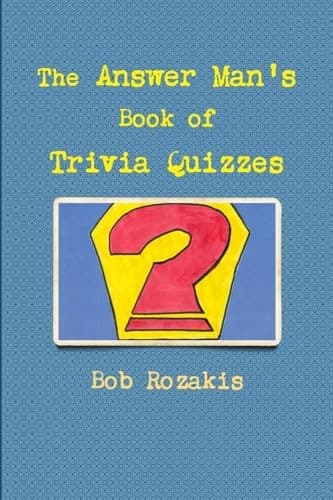 Answer Man's Book of Trivia Quizzes