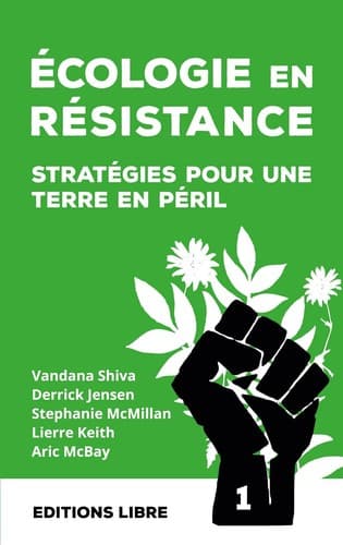 Ecologie en résistance